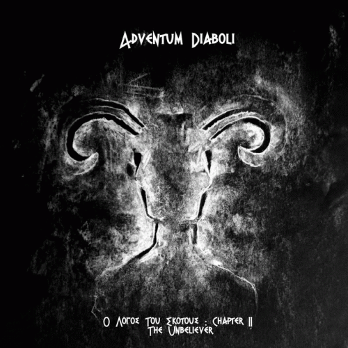 Adventum Diaboli : The Word of God Chapter II: The Unbeliever Adventum Diaboli : The Word of God Chapter II: The Unbeliever